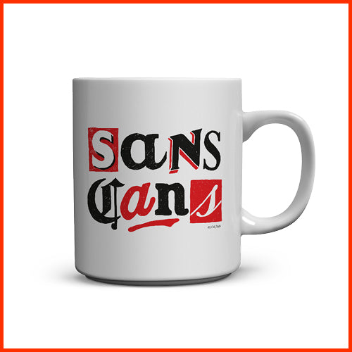 Sans Cans Mug